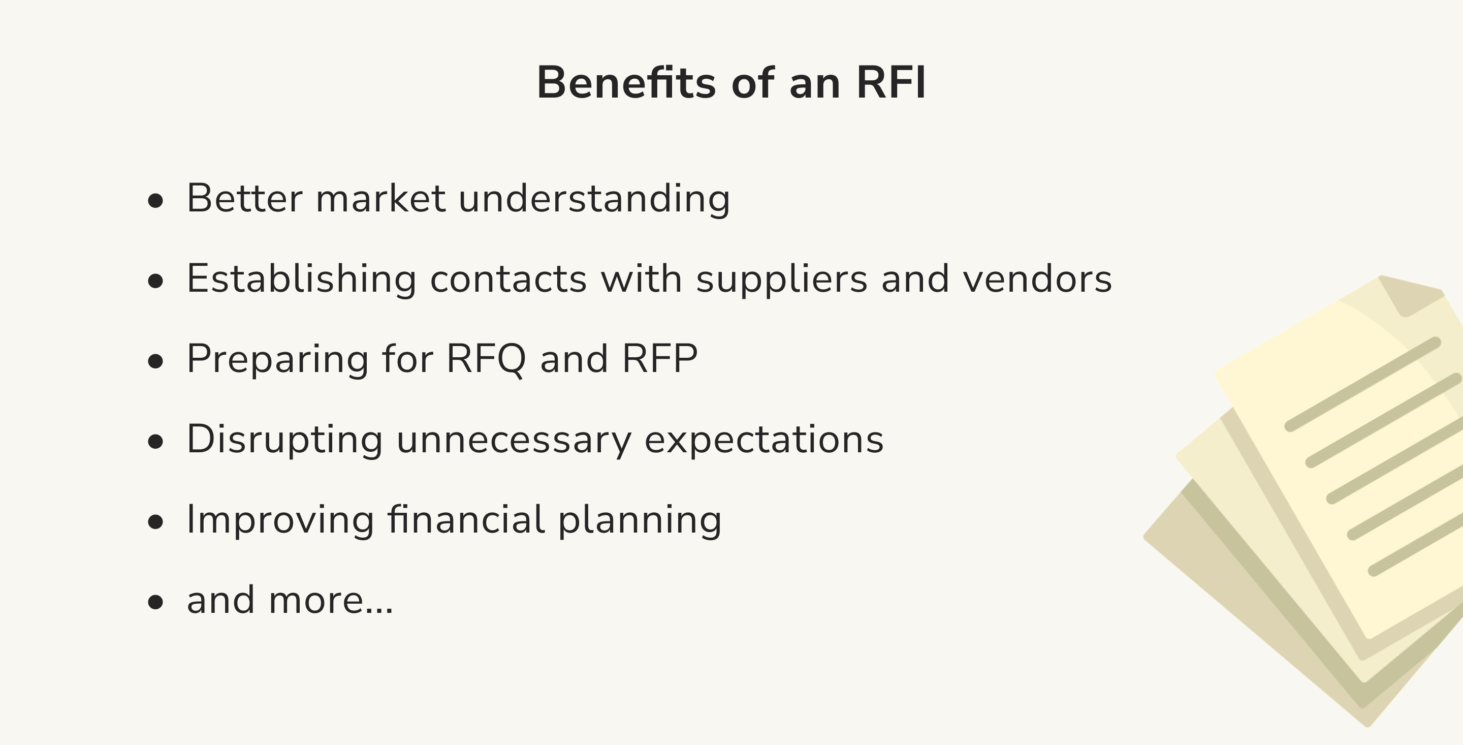 Benefits of an RFI